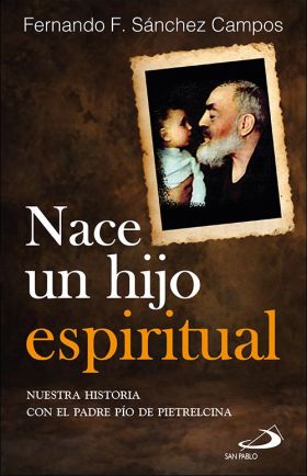 NACE UN HIJO ESPIRITUAL