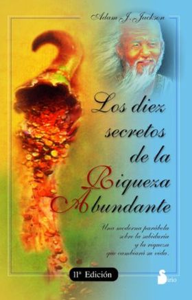 DIEZ SECRETOS DE LA RIQUEZA ABUNDANTE