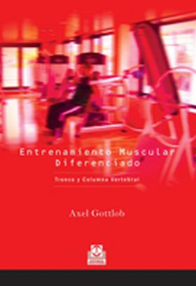 Entrenamiento muscular diferenciado. Tronco y columna vertebral (Bicolor)