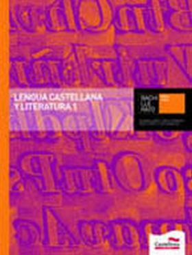 Lengua Castellana y Literatura 1 Bachillerato