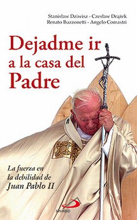 Dejadme ir a la casa del padre