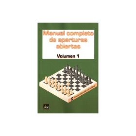 MANUAL COMPLETO DE APERTURAS ABIERTAS VOLUMEN 1
