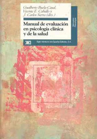 Manual de evaluación en psicología clínica y de la salud
