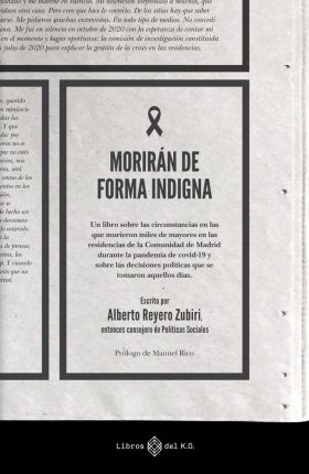 MORIRAN DE FORMA INDIGNA