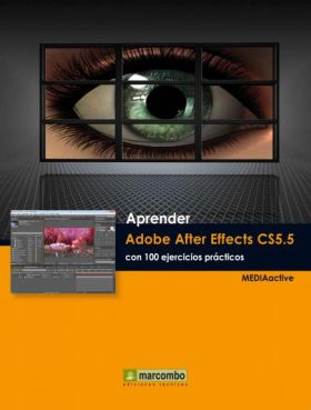 APRENDER ADOBE AFTER EFFECTS CS5.5 CON 100 EJERCICIOS PRÁCTICOS