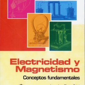 ELECTRICIDAD Y MAGNETISMO. CONCEPTOS FUNDAMENTALES