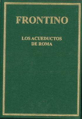 DE AQUAEDUCTU URBIS ROMAE.ACUEDUCTOS DE ROM