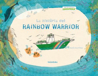 La història del Rainbow Warrior