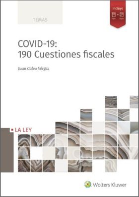 COVID19, 190 CUESTIONES FISCALES, 1ª EDICIÓN MAYO