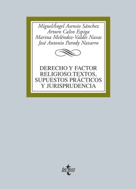 Derecho y fenómeno religioso. Textos, supuestos prácticos y jurisprudencia