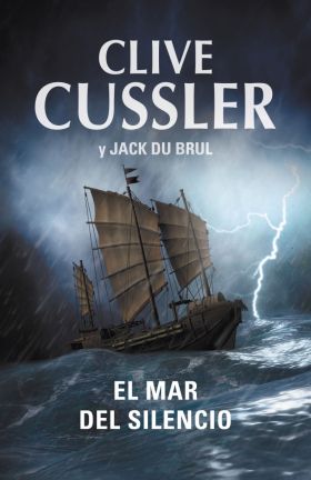 El mar del silencio (Juan Cabrillo 7)