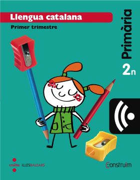 CRD PROFESSOR. LLENGUA CATALANA. 2 PRIMÀRIA. CONSTRUÏM. ILLES BALEARS