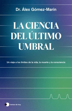 CIENCIA DEL ULTIMO UMBRAL, LA