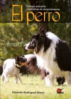 EL PERRO ETOLOGIA EDUACION Y PROBLEMAS DE COMPORTAMIENTO