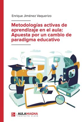 METODOLOGÍAS ACTIVAS DE APRENDIZAJE EN EL AULA: AP