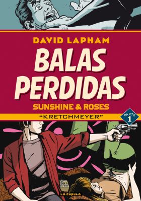 Balas perdidas: Sunshine & Roses 1