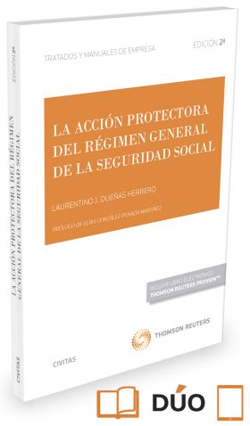 La acción protectora del Régimen General de la Seguridad Social (Papel + e-book)