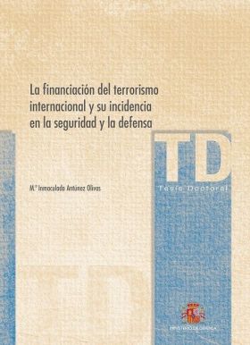 La financiación del terrorismo internacional y su incidencia en la seguridad y l