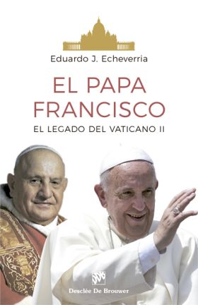 PAPA FRANCISCO,EL LEGADO DEL VATICANO II