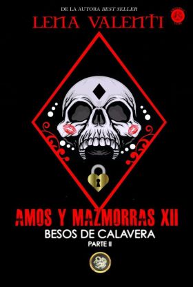 AMOS Y MAZMORRAS XII