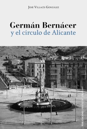 Germán Bernácer y el Círculo de Alicante