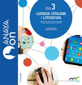 Llengua catalana i literatura 3. ESO. Anaya On.