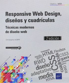 RESPONSIVE WEB DESIGN, DISEÑOS Y CUADRÍCULAS - TÉCNICAS MODERNAS