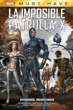 IMPOSIBLE PATRULLA X:DIVIDIDOS RESISTIMOS