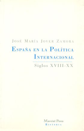 ESPAÑA EN LA POLÍTICA INTERNACIONAL