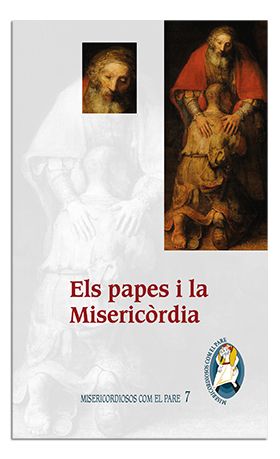 PAPES I LA MISERICORDIA, ELS