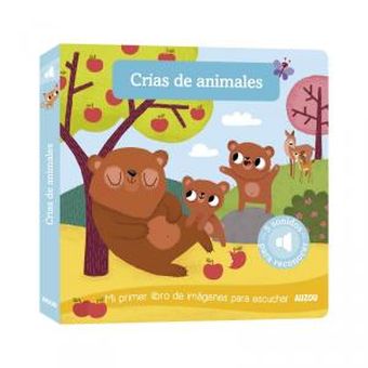 Libro de sonidos. Crías de animales