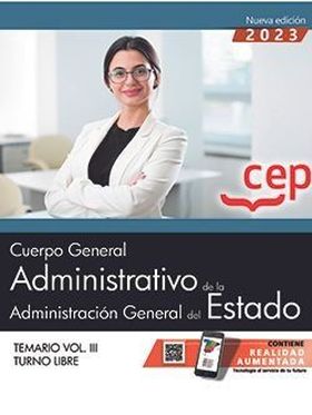 CUERPO GERAL ADMVO DE LA ADMON GRAL ESTADO TURNO LIBRE VOL III