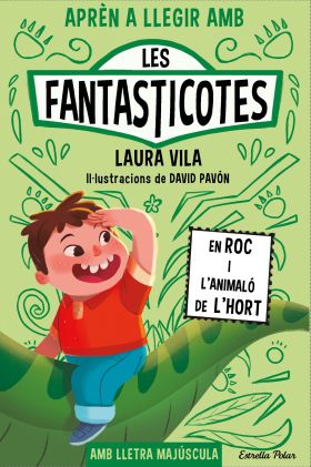 APRÈN A LLEGIR AMB LES FANTASTICOTES 10. EN ROC I LANIMALÓ DE LHORT