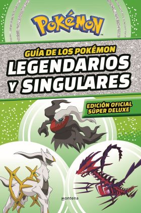 GUIA DE LOS POKEMON LEGENDARIOS Y SINGULARES: EDICION OFICIAL SUP