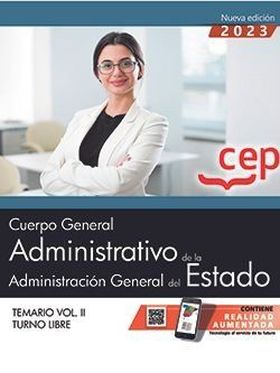 CUERPO GERAL ADMVO DE LA ADMON GRAL ESTADO TURNO LIBRE VOL II