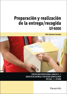 PREPARACION Y REALIZACION DE LA ENTREGA/RECOGIDA