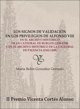 Los signos de validación en los privilegios de Alfonso VIII en el Archivo Histór