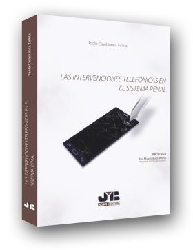 LAS INTERVENCIONES TELEFONICAS EN EL SISTEMA PENAL