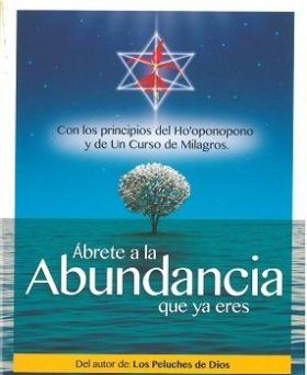 ABRETE A LA ABUNDANCIA QUE YA ERES