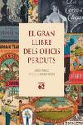 EL GRAN LLIBRE DELS OFICIS PERDUTS