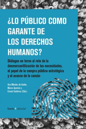 ¿LO PUBLICO COMO GARANTE DE LOS DERECHOS HUMANOS?