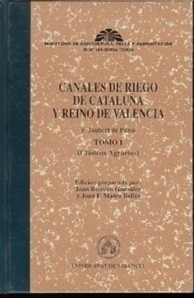 Canales de riego de Cataluña y Reino de Valencia (2 vols.)