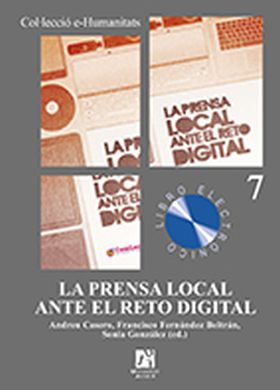 LA PRENSA LOCAL ANTE EL RETO DIGITAL. XI CONGRÉS DE COMUNICACIÓ LOCAL (COMLOC 20