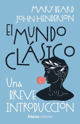 MUNDO CLASICO, EL: UNA BREVE INTRODUCCION