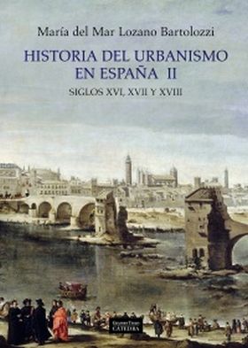 HISTORIA DEL URBANISMO EN ESPAÑA  II