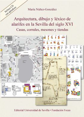 Arquitectura, dibujo y léxico de alarifes en la Sevilla del siglo XVI