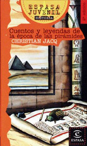 Cuentos y leyendas de la época de las pirámides