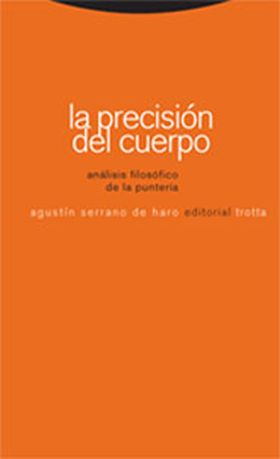 La precisión del cuerpo