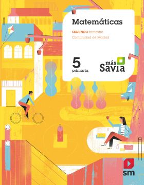 Matemáticas. 5 Primaria. Más Savia. Madrid