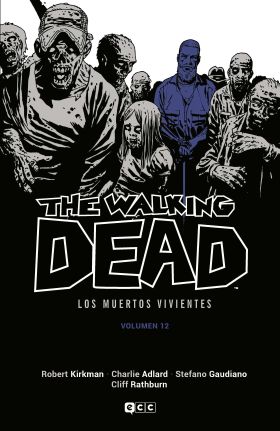 The Walking Dead (Los muertos vivientes) vol. 12 de 16